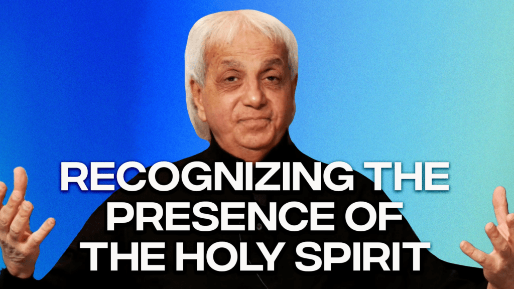 Recognizing the Presence of the Holy Spirit